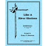 Like A River Glorious