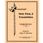 How Firm A Foundation