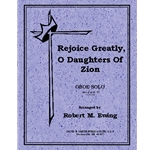 Rejoice Greatly O Daughters Of Zion