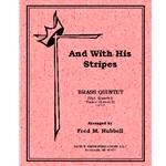 And With His Stripes