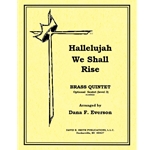 Hallelujah We Shall Rise