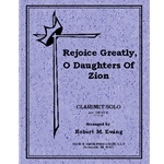 Rejoice Greatly O Daughters Of Zion