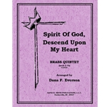 Spirit Of God, Descend Upon My Heart