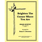 Brighten The Corner Where You Are