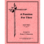 Passion For Thee