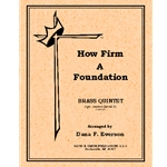 How Firm The Foundation