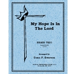 My Hope Is In The Lord