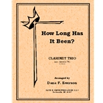 How Long Has It Been