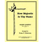 How Majestic Is Thy Name