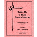 Guide Me O Thou Great Jehovah