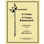 O Come O Come Emmanuel