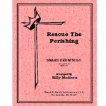 Rescue The Perishing