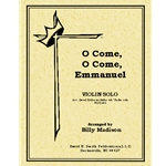 O Come O Come Emmanuel