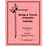 Bring A Torch, Jeanette, Isabella
