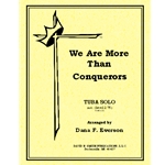 We Are More Than Conquerors