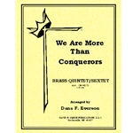 We Are More Than Conquerors