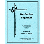 We Gather Together