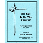 His Eye Is On The Sparrow