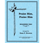 Praise Him Praise Him