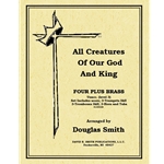 All Creatures Of Our God & King