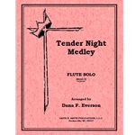 Tender Night Medley