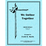 We Gather Together