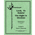 Look, Ye Saints The Sight Is Glorious