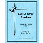 Like A River Glorious