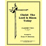 Christ The Lord Is Risen Today