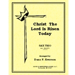 Christ The Lord Is Risen Today