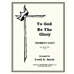To God Be The Glory