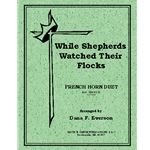 While Shepherds Watched Their Flocks