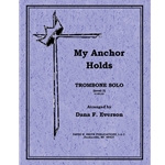 My Anchor Holds