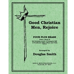 Good Christian Men, Rejoice