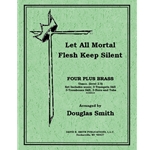 Let All Mortal Flesh Keep Silent