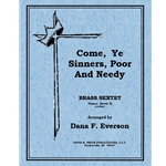 Come, Ye Sinners, Poor and Needy