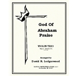 God Of Abraham Praise