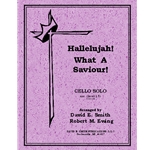 Hallelujah! What A Saviour!