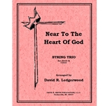Near To The Heart Of God