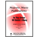 In The Cross Of Christ I Glory