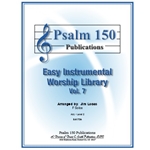 Easy Instrumental Worship Library     Volume 7 F    Solos