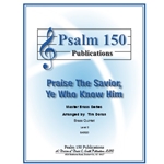 Praise The Savior, Ye Who Know Him