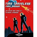 Time Travelers: First Mission