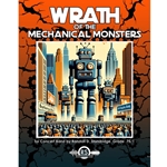 Wrath of the Mechanical Monsters
