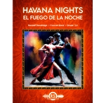 Havana Nights El Fuego de la Noche