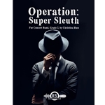 Operation Super Sleuth