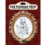 The Possum Trot