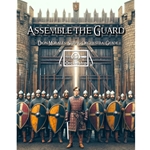 Assemble the Guard