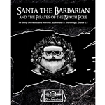 Santa The Barbarian and the Pirates of the North Pole