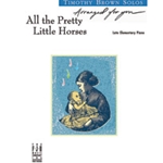 All The Pretty Little Horses